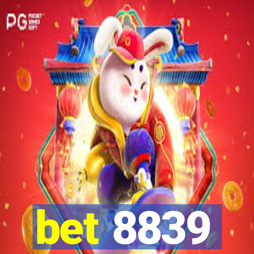 bet 8839